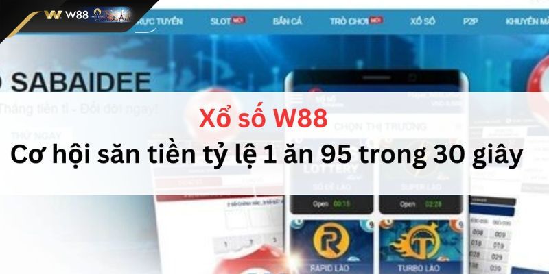 Sơ lược về xổ số tại W88