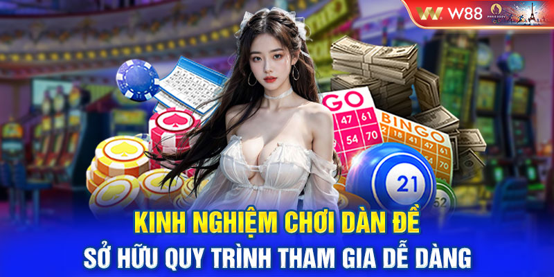 Kinh Nghiệm Chơi Dàn Đề - 5+Chiến Lược Hay Áp Dụng Ngay